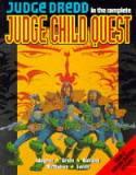 Judge Dredd in the Complete Judge Child Quest