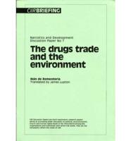 The Drugs Trade and the Environment