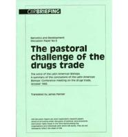 The Pastoral Challenge of the Drugs Trade: The Voice of the Latin American Bishops