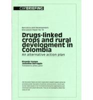Drugs-Linked Crops and Rural Development in Colombia
