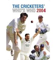 The Cricketers' Who's Who 2004