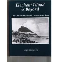 Elephant Island and Beyond