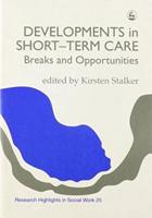 Development in Short-Term Care