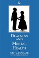 Deafness and Mental Health