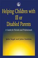 Helping Children With Ill or Disabled Parents