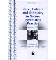 Race, Culture, and Ethnicity in Secure Psychiatric Practice