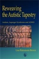 Reweaving the Autistic Tapestry