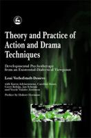 Theory and Practice of Action and Drama Techniques