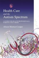 Health Care and the Autisim Spectrum