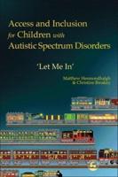 Access and Inclusion for Children With Autistic Spectrum Disorders