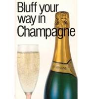 Bluff Your Way in Champagne