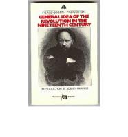 The General Idea of the Revolution in the Nineteenth Century