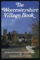 The Worcestershire Village Book