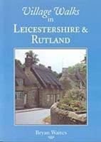 Village Walks in Leicestershire & Rutland