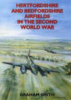 Hertfordshire & Bedfordshire Airfields in the Second World War