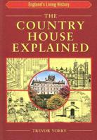 The Country House Explained