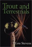Trout and Terrestrials