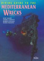 Diving Guide to the Mediterranean Wrecks