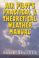 Air Pilot's Practical & Theoretical Weather Manual