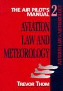 The Air Pilot's Manual. Vol. 2 Aviation Law, Flight Rules and Procedures, Meteorology