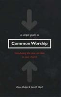 A Simple Guide to Common Worship