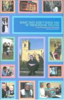 What They Dont Teach You in Theological College: A Practical Guide to Life in the Ministry