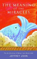 The Meaning in the Miracles