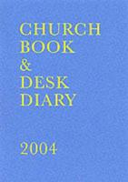 The Church Book and Desk Diary 2004