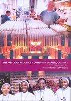 The Anglican Religious Communities' Year Book
