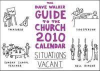 The Dave Walker Guide to the Church 2010 Calendar