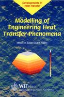 Modelling of Engineering Heat Transfer Phenomena. Vol. 2