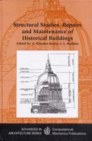 Structural Studies, Repairs and Maintenance of Historical Buildings