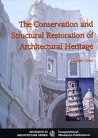 The Conservation and Structural Restoration of Architectural Heritage. Vol. 1