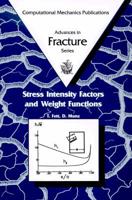 Stress Intensity Factors and Weight Functions