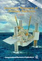 Stochastic Response of Offshore Platforms