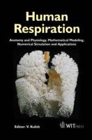 Human Respiration: Anatomy and Physiology, Mathematical Modeling, Numerical Simulation and Applications