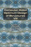 Computer Aided Optimum Design of Structures VIII