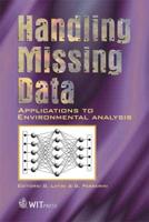 Handling Missing Data: Applications to Environmental Analysis