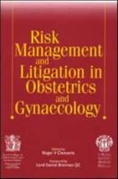 Risk Management and Litigation in Obstetrics and Gynaecology