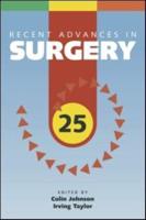 Recent Advances in Surgery. 25