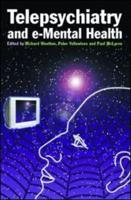 Telepsychiatry and E-Mental Health