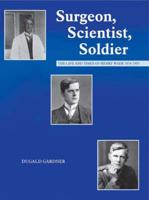 Surgeon, Scientist, Soldier