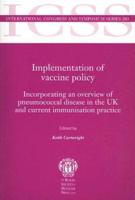 Icss 261, Implementation of Vaccine Policy: Incorporating an Overview of Pneumococcal Disease in the UK and Current Immunisation Practice