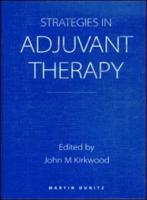 Strategies in Adjuvant Therapy