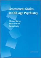 Assessment Scales in Old Age Psychiatry