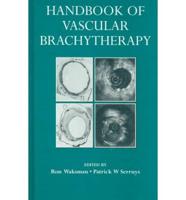 Handbook of Vascular Brachytherapy