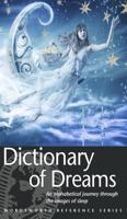 The Wordsworth Dictionary of Dreams