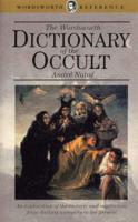 The Wordsworth Dictionary of the Occult