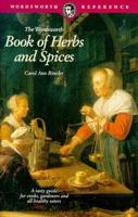 The Wordsworth Book of Herbs, Spices and Condiments