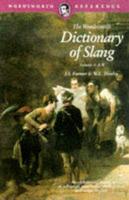 The Wordsworth Dictionary of Slang